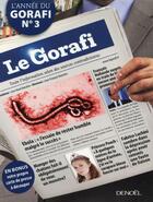 Couverture du livre « L'année du Gorafi t.3 » de Jean-Francois Buissiere aux éditions Denoel