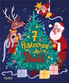 Couverture du livre « 7 histoires de Noël » de Lili La Baleine et Charlotte Grossetete aux éditions Fleurus