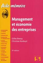 Couverture du livre « Management et économie des entreprises (10e édition) » de Gilles Bressy et Christian Konkuyt aux éditions Sirey