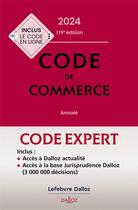Couverture du livre « Code dalloz expert : code de commerce (édition 2024) » de Nicolas Rontchevsky et Eric Chevrier et Pascal Pisoni aux éditions Dalloz