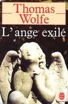 Couverture du livre « L'ange exilé » de Tom Wolfe aux éditions Le Livre De Poche