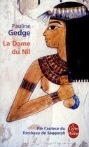 Couverture du livre « La dame du Nil » de Pauline Gedge aux éditions Le Livre De Poche