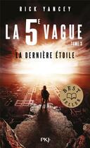 Couverture du livre « La 5ème vague Tome 3 : la dernière étoile » de Rick Yancey aux éditions Pocket Jeunesse