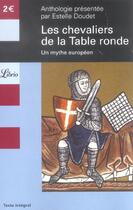 Couverture du livre « Les chevaliers de la table ronde - un mythe europeen, anthologie » de Estelle Doudet aux éditions J'ai Lu