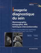 Couverture du livre « Imagerie diagnostique du sein ; mammographie, échographie, irm, techniques interventionnelles » de Heywang et Kobrunner et Scheer aux éditions Elsevier-masson