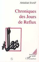 Couverture du livre « Chroniques des jours de reflux » de Abdallah Saaf aux éditions Editions L'harmattan