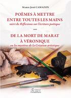 Couverture du livre « Poèmes à mettre entre toutes les mains ; de la mort de Marat à Véronique » de Marie-Jose Camazon aux éditions Amalthee