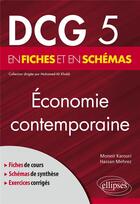 Couverture du livre « DCG 5 : économie contemporaine » de Moneir Karouri et Hassan Mehrez aux éditions Ellipses