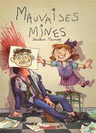 Couverture du livre « Mauvaises mines » de Jonathan Munoz aux éditions Glenat