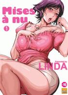 Couverture du livre « Mise à nu Tome 1 » de Linda aux éditions Nihoniba