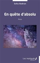 Couverture du livre « En quête d'absolu » de Soha Badran aux éditions Les Impliques