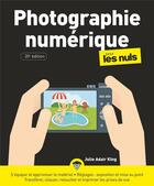 Couverture du livre « La photographie numérique pour les nuls (20e édition) » de Julie Adair King aux éditions First Interactive
