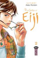 Couverture du livre « Professeur Eiji Tome 2 » de Akiko Monden aux éditions Kana