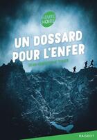 Couverture du livre « Un dossard pour l'enfer » de Jean-Christophe Tixier aux éditions Rageot Editeur