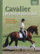 Couverture du livre « Cavalier et cheval dos à dos » de Suzanne Von Dietze aux éditions Belin Equitation