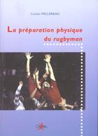 Couverture du livre « La preparation physique du rugbyman » de Lucien Millereau aux éditions Chiron
