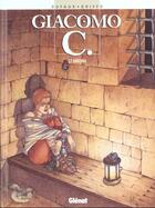 Couverture du livre « Giacomo C. Tome 7 : Angélina » de Jean Dufaux et Griffo aux éditions Glenat