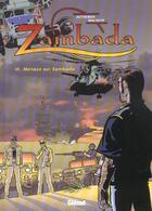 Couverture du livre « Zambada t.3 ; menace sur zambada » de E Maltaite et Autheman aux éditions Glenat