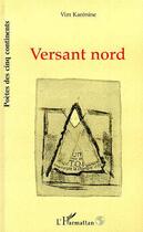 Couverture du livre « Versant nord » de Vim Karenine aux éditions L'harmattan