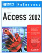 Couverture du livre « Access ; Edition 2002 » de Herve Inisan aux éditions Micro Application