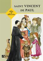 Couverture du livre « Saint Vincent de Paul » de Augusta Curelli aux éditions Signe