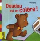 Couverture du livre « Doudou est en colere ! » de Reberg/Goffin aux éditions Bayard Jeunesse