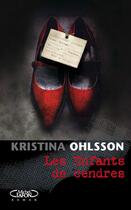 Couverture du livre « Les enfants de cendres » de Kristina Ohlsson aux éditions Michel Lafon