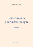 Couverture du livre « Roman-Minute Pour Lecteur Fatigue » de Berndt aux éditions Benevent