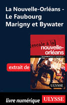 Couverture du livre « La Nouvelle-Orléans - Le Faubourg Marigny et Bywater » de Collectif Ulysse aux éditions Ulysse