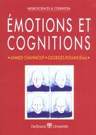 Couverture du livre « Emotions et cognitions » de Channouf/Rouan aux éditions De Boeck Superieur