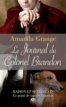 Couverture du livre « Le journal du colonel Brandon » de Amanda Grange aux éditions Milady