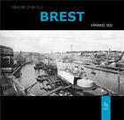 Couverture du livre « Brest » de Emmanuel Siou aux éditions Editions Sutton