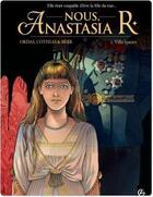 Couverture du livre « Nous, Anastasia R. Tome 1 ; villa Ipatiev » de Patrick Cothias et Nathalie Berr et Patrice Ordas aux éditions Bamboo