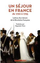 Couverture du livre « Un séjour en France de 1792 à 1795 ; lettres d'un témoin de la Révolution française » de  aux éditions Des Equateurs