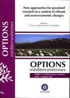 Couverture du livre « New approaches for grassland research in a context of climate and socio-economic changes. (options m » de Acar Z. aux éditions Ciheam