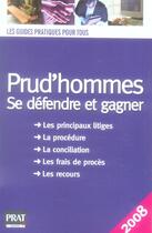 Couverture du livre « Prud'homme : se défendre et gagner (édition 2008) » de Brigitte Vert aux éditions Prat