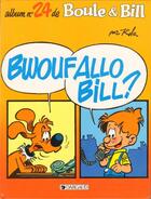 Couverture du livre « Boule & Bill T.24 ; bwoufallo Bill ? » de Jean Roba aux éditions Dargaud