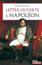 Couverture du livre « Lettre ouverte a napoleon » de La Haye Regis De aux éditions Jourdan