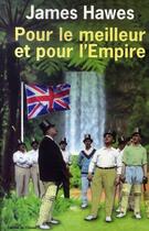 Couverture du livre « Pour le meilleur et pour l'empire » de James Hawes aux éditions Editions De L'olivier