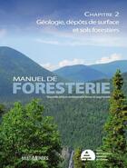 Couverture du livre « Manuel de foresterie chapitre 2 ; géologie, dépôts de surface et sols forestiers » de Rene Doucet et Marc Cote aux éditions Multimondes