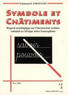 Couverture du livre « Symbole et châtiment » de Emmanuelle Amougou aux éditions Menaibuc