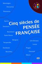 Couverture du livre « Cinq siècles de pensée française » de  aux éditions Sciences Humaines