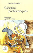 Couverture du livre « Comptines préhistoriques » de Aurelie Pettoello aux éditions L'hydre