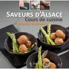 Couverture du livre « Saveurs D'Alsace - Cours De Cuisine Et Recettes Originales » de Jean Yves Roth aux éditions Id
