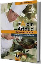 Couverture du livre « Histoires et recettes préférées de ma petite famille » de Alain Artaud aux éditions Thoba's