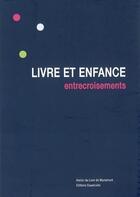 Couverture du livre « Livre et enfance » de  aux éditions Esperluete