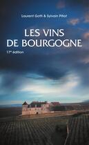 Couverture du livre « Les vins de Bourgogne (17e édition) » de Sylvain Pitiot et Gotti Laurent aux éditions Pierre Poupon