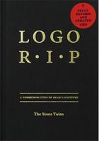 Couverture du livre « Logo rip » de The Stone Twins aux éditions Bis Publishers