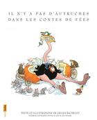 Couverture du livre « Il n'y a pas d'autruches dans les contes de fées » de Gilles Bachelet aux éditions Seuil Jeunesse