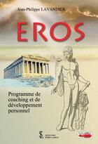 Couverture du livre « Eros » de Jean-Philippe Lavandier aux éditions Sydney Laurent